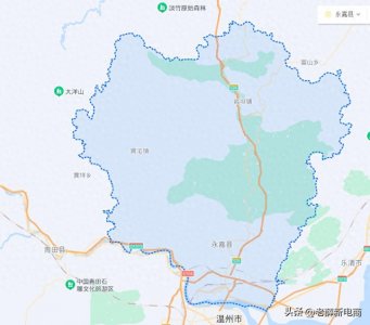 ​走进县城看发展：浙江省温州永嘉县